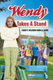 Wendy Takes A Stand (eBook, ePUB)