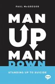 Man Up, Man Down (eBook, ePUB)