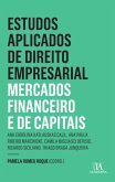 Estudos Aplicados de Direito Empresarial - Mercados 1 ed. (eBook, ePUB)