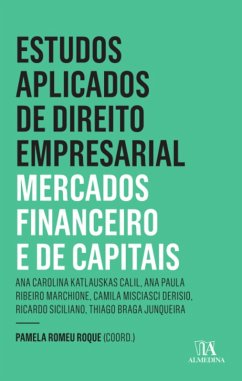 Estudos Aplicados de Direito Empresarial - Mercados 1 ed. (eBook, ePUB) - Roque, Pamela Romeu