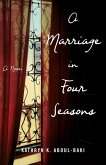 A Marriage in Four Seasons (eBook, ePUB)