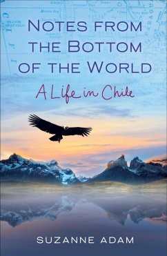 Notes from the Bottom of the World (eBook, ePUB) - Adam, Suzanne
