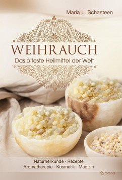 Weihrauch - Schasteen, Maria L.
