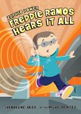 Freddie Ramos Hears It All (eBook, ePUB)