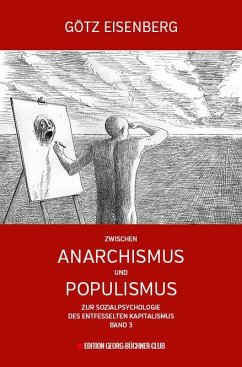 Zwischen Anarchismus und Populismus - Eisenberg, Götz