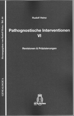 Pathognostische Interventionen VI - Heinz, Rudolf