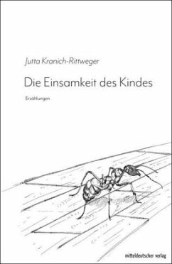 Die Einsamkeit des Kindes - Kranich-Rittweger, Jutta