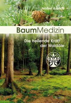 Baummedizin - Arends, Isabel