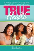 True Health (eBook, ePUB)