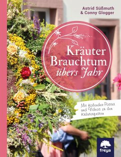 Kräuterbrauchtum - Süßmuth, Astrid;Glogger, Conny