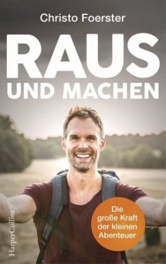 Raus und machen! - Foerster, Christo