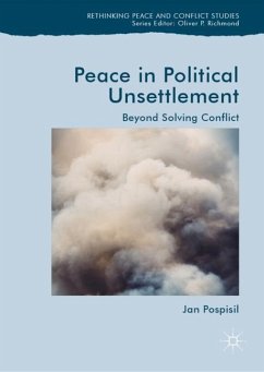 Peace in Political Unsettlement - Pospisil, Jan