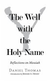 The Well with the Holy Name (eBook, ePUB)