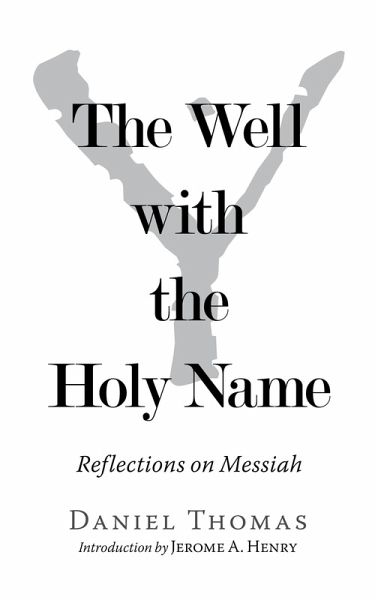 The Well with the Holy Name (eBook, ePUB)