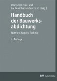 Handbuch der Bauwerksabdichtung