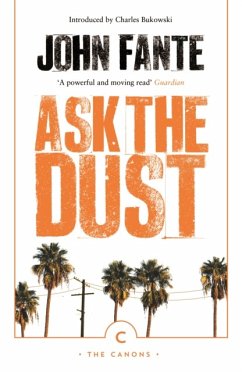 Ask the Dust - Fante, John