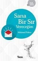 Sana Bir Sir Verecegim - Paksu, Mehmed