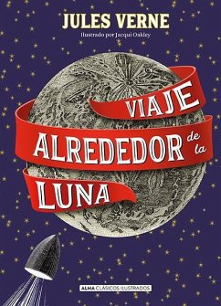 Viaje alrededor de la luna - Verne, Jules