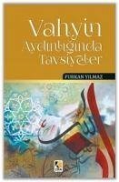 Vahyin Aydinliginda Tavsiyeler - Yilmaz, Furkan