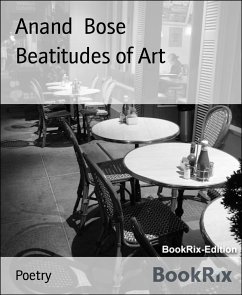 Beatitudes of Art (eBook, ePUB) - Bose, Anand