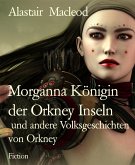 Morganna Königin der Orkney Inseln (eBook, ePUB)