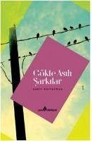 Gökte Asili Sarkilar - Kurtulmus, Sakir