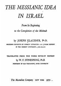 The Messianic Idea in Israel (eBook, PDF) - Klausner, Joseph