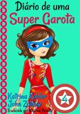 Diario de uma Super Garota: Livro 4 (eBook, ePUB)
