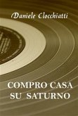 Compro casa su Saturno (eBook, ePUB)