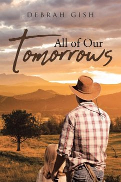 All Of Our Tomorrows - Gish, Debrah