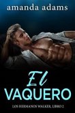 El Vaquero (eBook, ePUB)