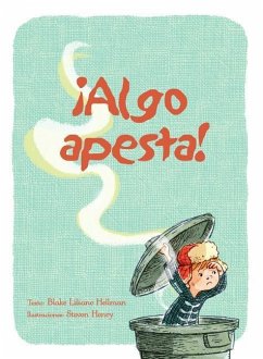 Algo Apesta! - Hellman, Blake Lillian