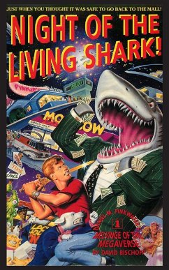 Night of the Living Shark! - Bischoff, David; Pinkwater, Daniel M.