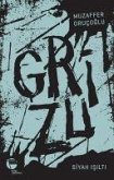 Grizu 1 - Siyah Isilti
