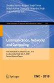 Communication, Networks and Computing (eBook, PDF)