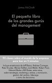 El pequeño libro de los grandes gurús del management: 90 citas importantes y cómo aplicarlas en la gestión empresarial