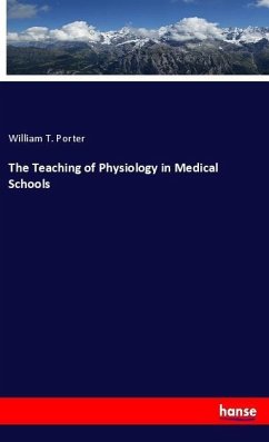 The Teaching of Physiology in Medical Schools
