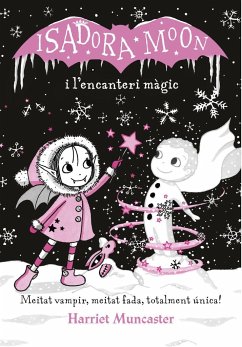 Isadora Moon i l'encanteri màgic (La Isadora Moon)