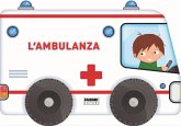 L' ambulanza. I libri con le ruote L' ambulanza. I libri con le ruote