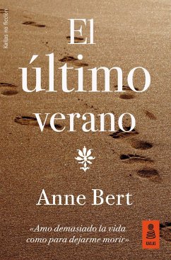 El último verano - Bert, Anne