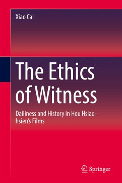 The Ethics of Witness (eBook, PDF) - Cai, Xiao