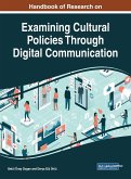 Handbook of Research on Examining Cultural Policies Through Digital Communication