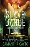 Slave Dance