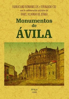 Monumentos de Ávila : guía para visitar la ciudad - Romanillos, Fabriciano; Cid, Fernando