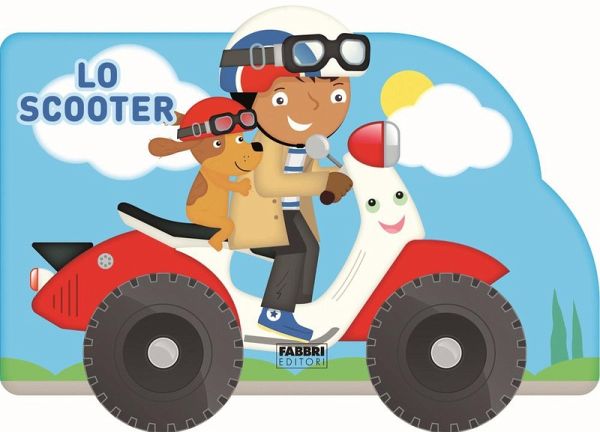 Lo scooter. I libri con le ruote