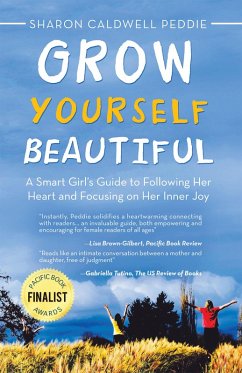 Grow Yourself Beautiful (eBook, ePUB)
