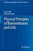Physical Principles of Biomembranes and Cells (eBook, PDF)