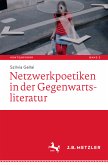 Netzwerkpoetiken in der Gegenwartsliteratur (eBook, PDF)