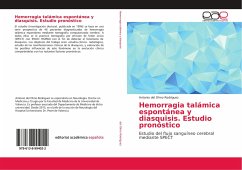 Hemorragia talámica espontánea y diasquisis. Estudio pronóstico