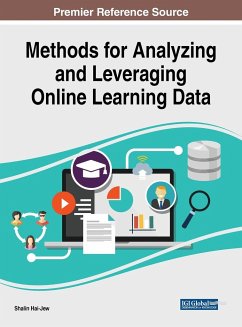 Methods for Analyzing and Leveraging Online Learning Data - Hai-Jew, Shalin